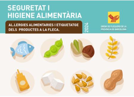 SEGURETAT I HIGIENE ALIMENTARIA: AL.LERGIES ALIMENTARIES I ETIQUETATGE DELS PRODUCTES A LA FLECA