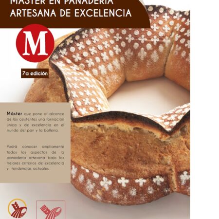 MASTER EN PANADERÍA ARTESANA DE EXCELENCIA. (7 Ed)